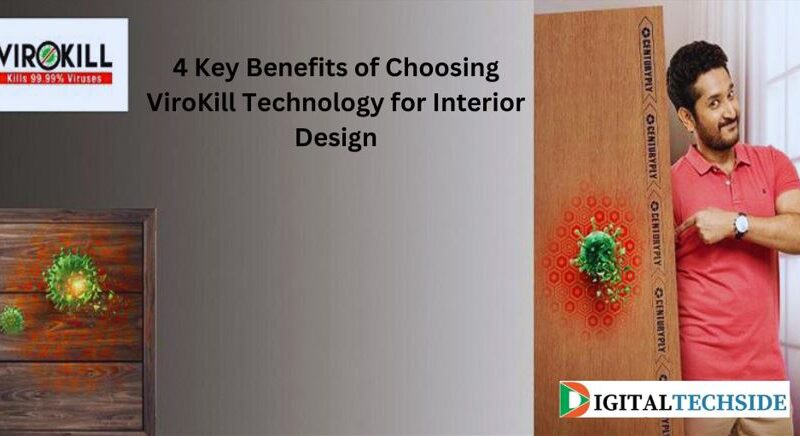 4 Key Benefits of Choosing ViroKill Technology for Interior Design
