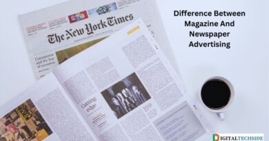 Difference Between Magazine And Newspaper Advertising