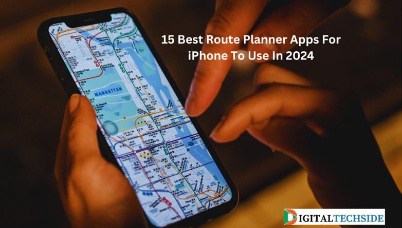 15 Best Route Planner Apps For iPhone To Use In 2024
