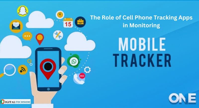 The Role of Cell Phone Tracking Apps in Monitoring