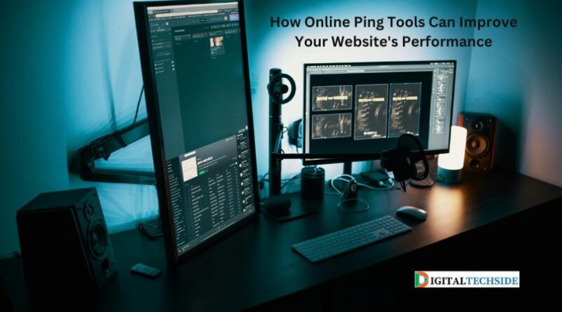 How Online Ping Tools Can Improve Your Website's Performance