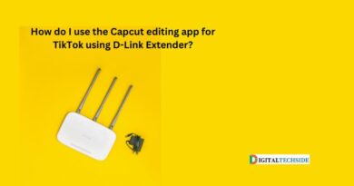 How do I use the Capcut editing app for TikTok using D-Link Extender?
