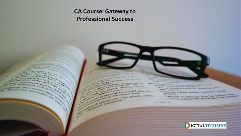 CA Course: Gateway to Professional Success