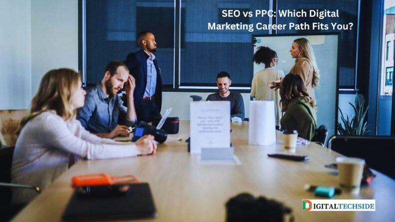 SEO vs PPC: Which Digital Marketing Career Path Fits You?
